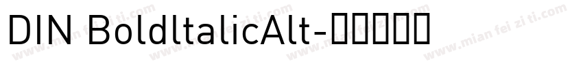DIN BoldltalicAlt字体转换
